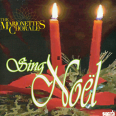 Sing Noël - The Marionettes Chorale