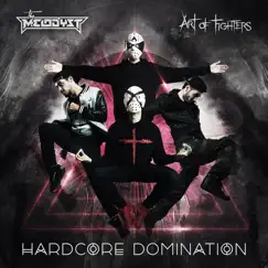 Hardcore Domination (Traxtorm 0153) Single by The Melodyst & Art of Fighters album reviews, ratings, credits