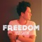 Just Sayin' - Freedom lyrics