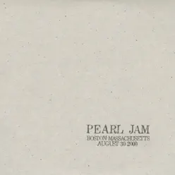 Boston, MA 30-August-2000 (Live) - Pearl Jam