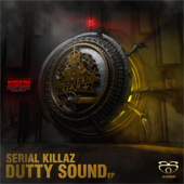 Dutty Sound - EP - Serial Killaz