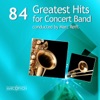 84 Greatest Hits for Concert Band