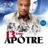 13ième apôtre, Vol. 1 album lyrics, reviews, download