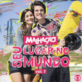 Malhação: Seu Lugar no Mundo, Vol. 1 - Various Artists