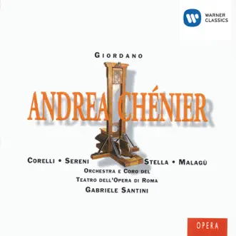 Andrea Chénier (1994 Remastered Version), ATTO QUARTO: Benedico il destino! (Maddalena/Gérard/Chénier/Schmidt) by Antonietta Stella, Mario Sereni, Paolo Pedani, Stefania Malagu, Luciana Moneta, Orchestra of the Rome Opera House, Anna Di Stasio, Gabriele Santini, Oliviero de Fabritiis, Coro del Teatro dell'Opera di Roma & Gianni Lazzari song reviws