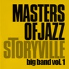 Storyville Masters of Jazz - Big Band Vol. 1, 2013