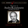 Stream & download The Best Collection: The Magic of Andre Kostelanetz and His Orchestra