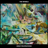 Great Frustrations - EP - The Wheels