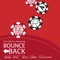 Bounce Back - The Royal lyrics
