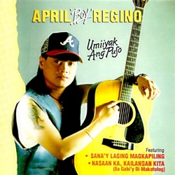 April Boy Regino - Sana'y Laging Magkapiling (New Version)