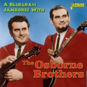 The Osborne Brothers - There's a Woman Behind Every Man