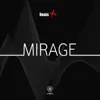 Mirage - Single album lyrics, reviews, download