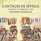 Cantigas de Sevilla: Alfonso X El Sabio (1221 -1284) - Eduardo Paniagua