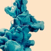 The Temper Trap - Trembling Hands