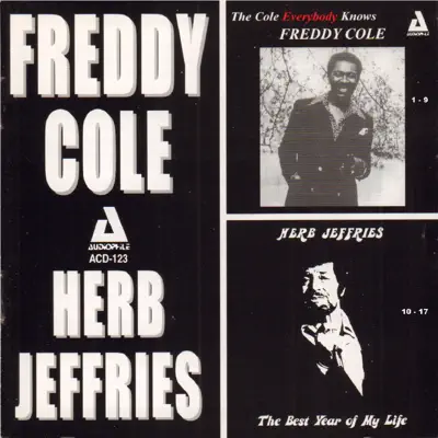 The Cole Everybody Knows / The Best Year of My Life - Freddy Cole The Cole Everybody Knows / The Best Year of My Life - Freddy Cole