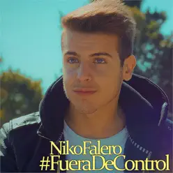 Fuera de Control - Single - Niko Falero Fuera de Control - Single - Niko Falero