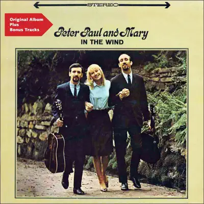 In the Wind (Bonus Track Version) - Peter Paul and Mary