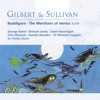 Gilbert & Sullivan: Ruddigore - The Merchant of Venice Suite, 1999