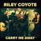 Clementine - Riley Coyote lyrics