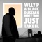 Just Take It (Jay Robinson Remix) - Wlly P & Black Russian lyrics