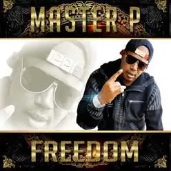 Freedom (feat. Fat Trel & Miss Chee) - Single - Master P Freedom (feat. Fat Trel & Miss Chee) - Single - Master P