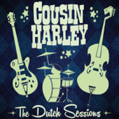 The Dutch Sessions - Cousin Harley