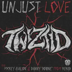 Unjust Love (feat. Mickey Avalon & Danny 
