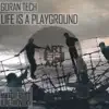 Stream & download Life Is a Playground - EP