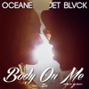 Body on Me - Single