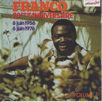 Franco Luambo - Franco: 20e anniversaire, Vol. 1 (6 juin 1956 - 6 juin 1976) artwork