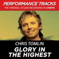 Chris Tomlin - Glory in the Highest (Performance Tracks) - EP artwork