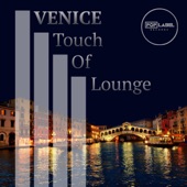 Venice Touch of Lounge artwork