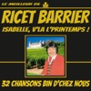 Le meilleur de Ricet Barrier: 32 chansons bin d'chez nous