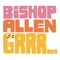 Tiger, Tiger - Bishop Allen lyrics
