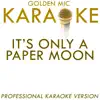 It's Only a Paper Moon (In the Style of Ella Fitzgerald) [Karaoke Version] song lyrics