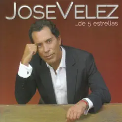 De 5 Estrellas - José Vélez