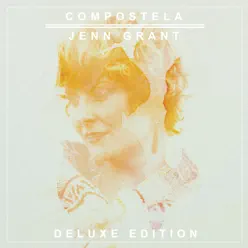Compostela (Deluxe Edition) - Jenn Grant