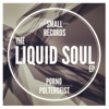 The Liquid Soul (EP) - Porno Poltergeist