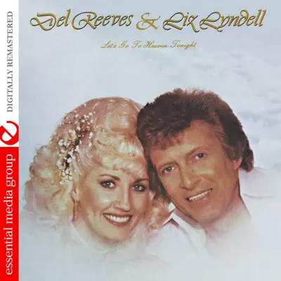 Let's Go To Heaven Tonight (Remastered) - Del Reeves Let's Go To Heaven Tonight (Remastered) - Del Reeves