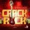 Crack Rock - Jimmy Dade lyrics