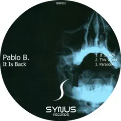 It Is Back - Single - Pablo B It Is Back - Single - Pablo B