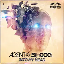 Into my Head - Single by Agent K & Si-Dog album reviews, ratings, credits