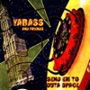 Yabass - The End Is Nigh Pray To the Sky