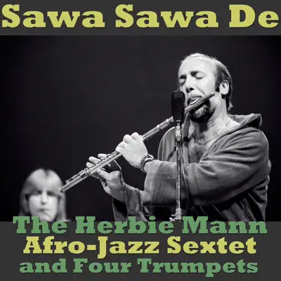 Sawa Sawa De - Herbie Mann