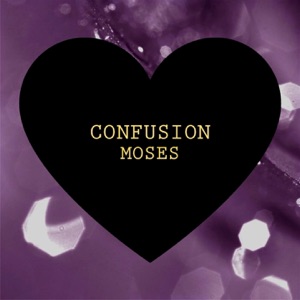 Moses Confusion