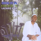 Lázaro Ros & Grupo Olorún - Oggun Baralala Okuo