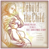 Behold the Child (Bukas Palad Sings the Christmas Story) artwork