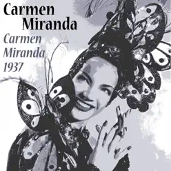 Carmen Miranda 1937 - EP - Carmen Miranda