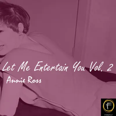 Let Me Entertain You, Vol. 2 - Annie Ross