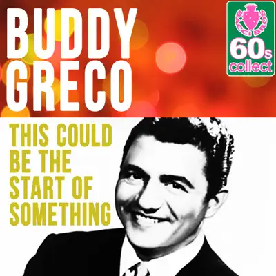 This Could Be the Start of Something (Remastered) - Single - Buddy Greco